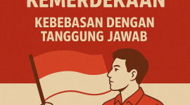 Inspirasi Kemerdekaan Kebebasan Dengan Tanggung Jawab