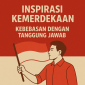 Inspirasi Kemerdekaan Kebebasan Dengan Tanggung Jawab